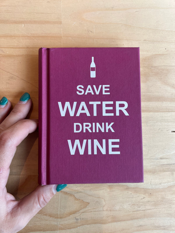 Libro "Save Water Drink Wine"